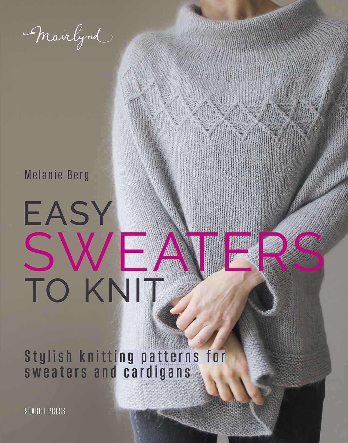 Easy sweaters to knit by Melanie Berg